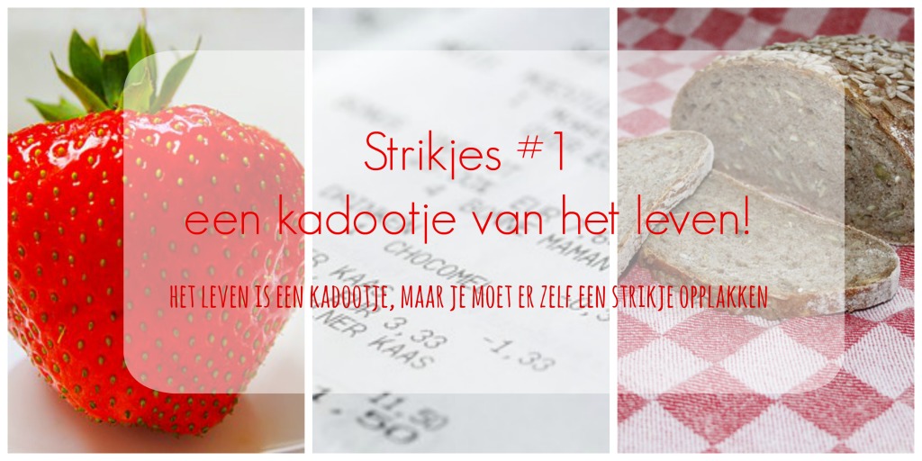 Strikjes #1 kadootjes van het leven!