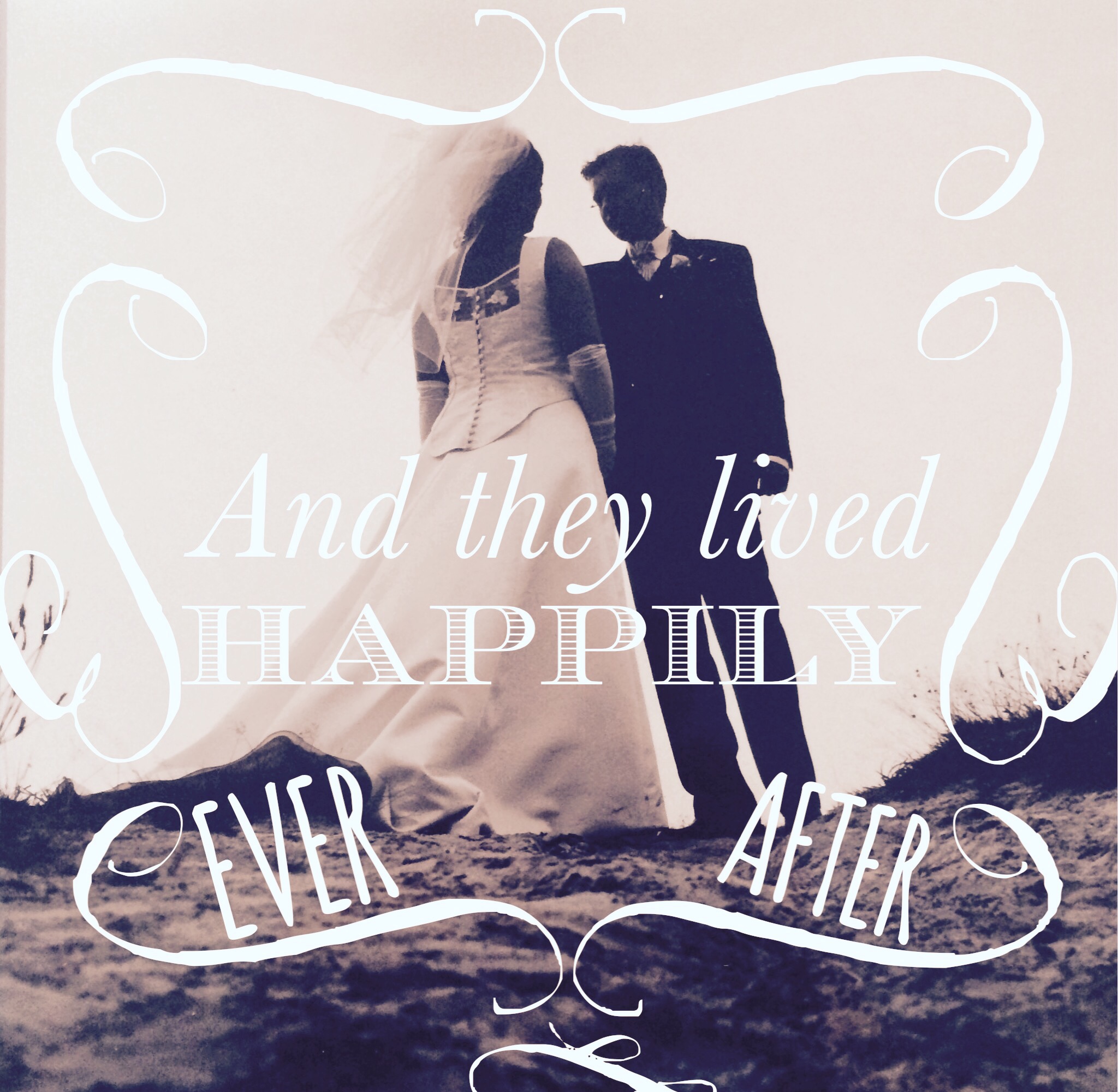 and they lived happily ever after