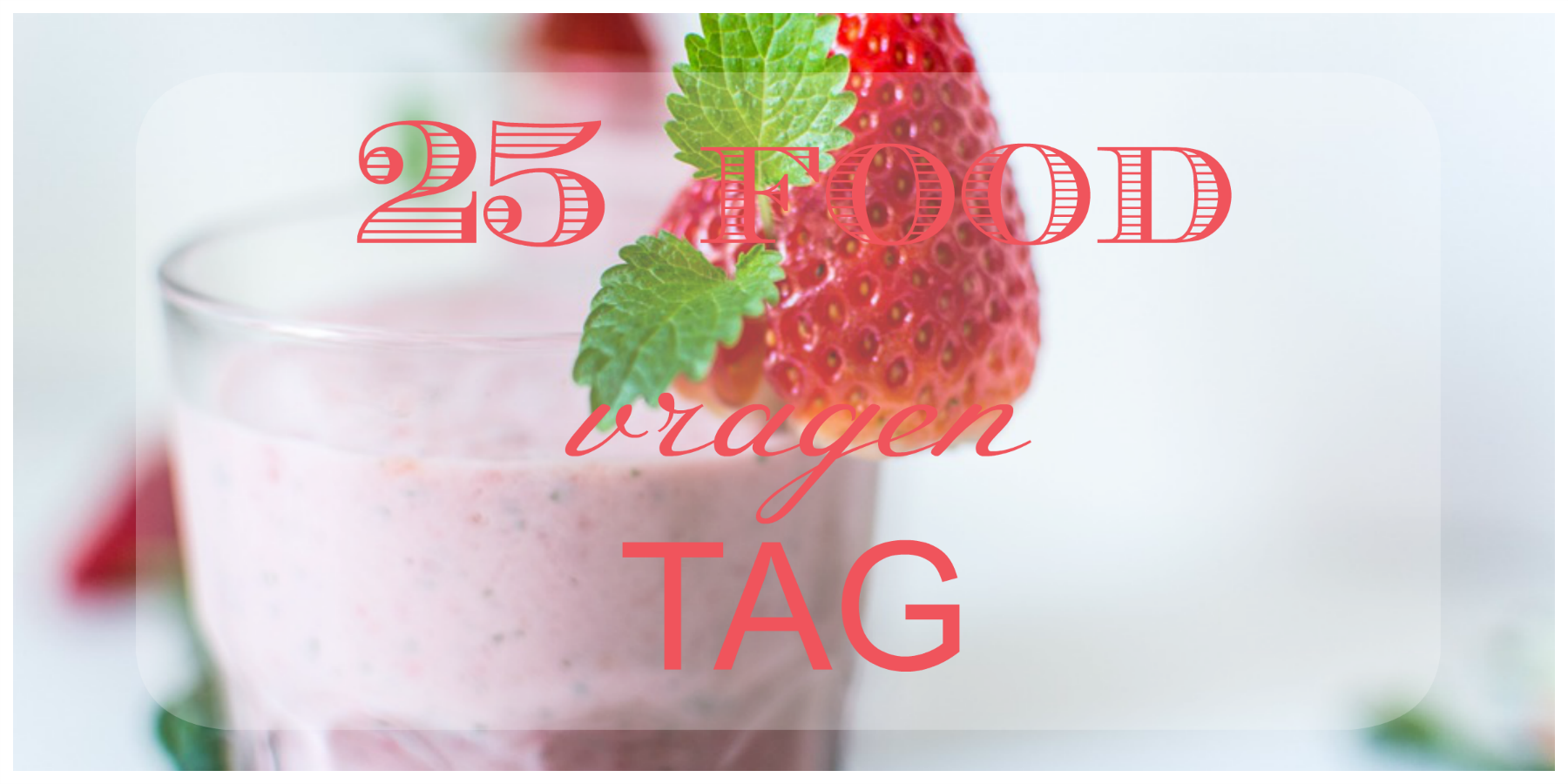 25 food vragen TAG