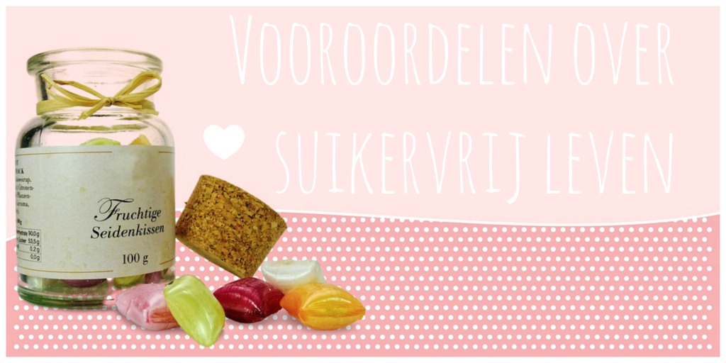 Vooroordelen over suikervrij leven