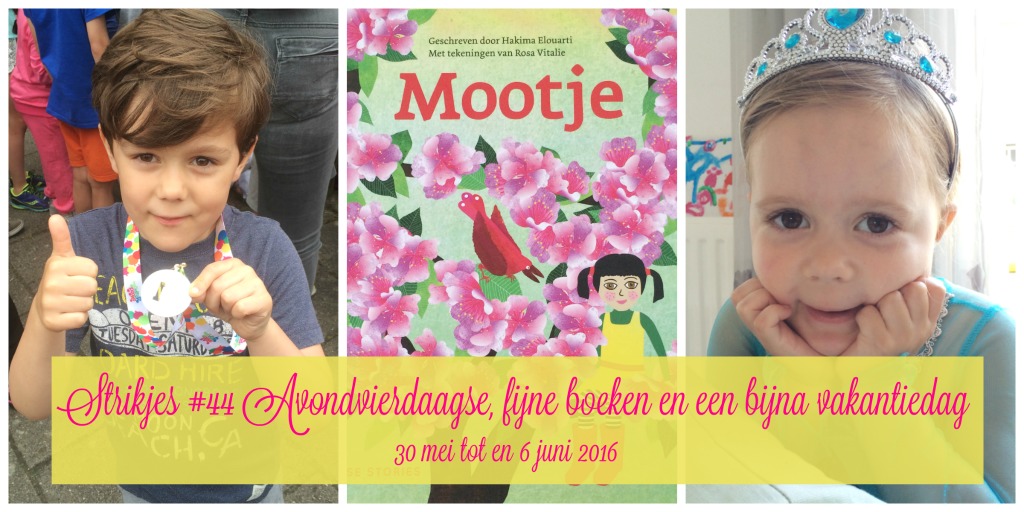 Strikjes #44 Avondvierdaagse, fijne boeken en een bijna vakantiedag