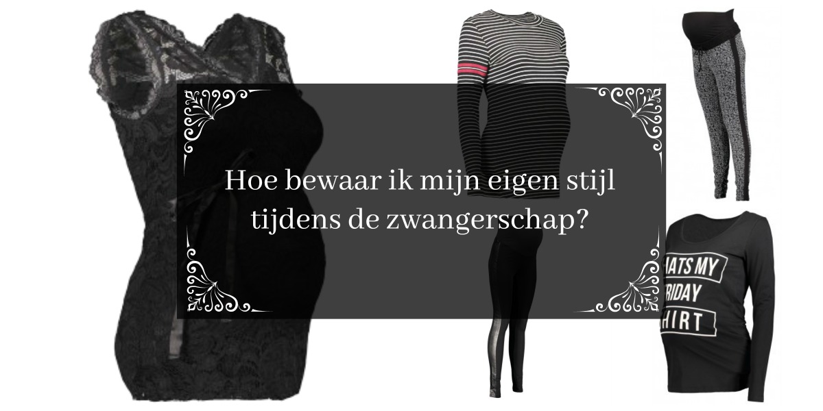 Eigen stijl tijdens de zwangerschap