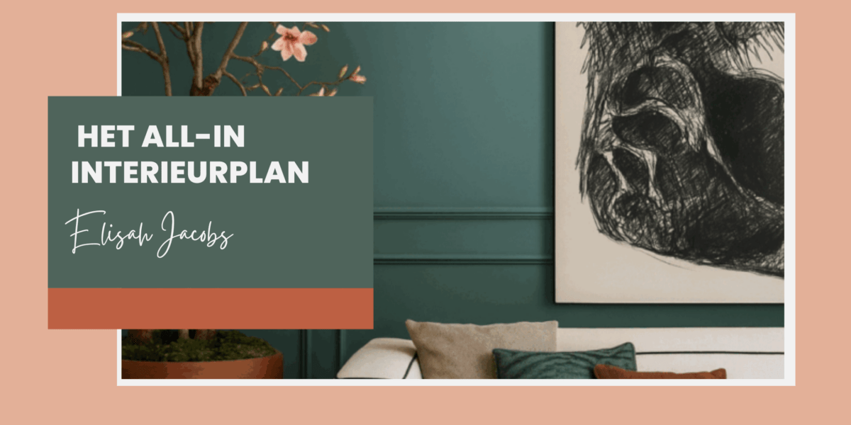 Het all-in interieurplan