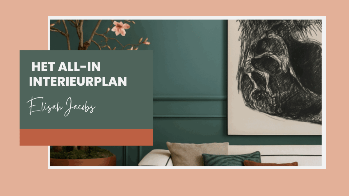 Het all-in interieurplan